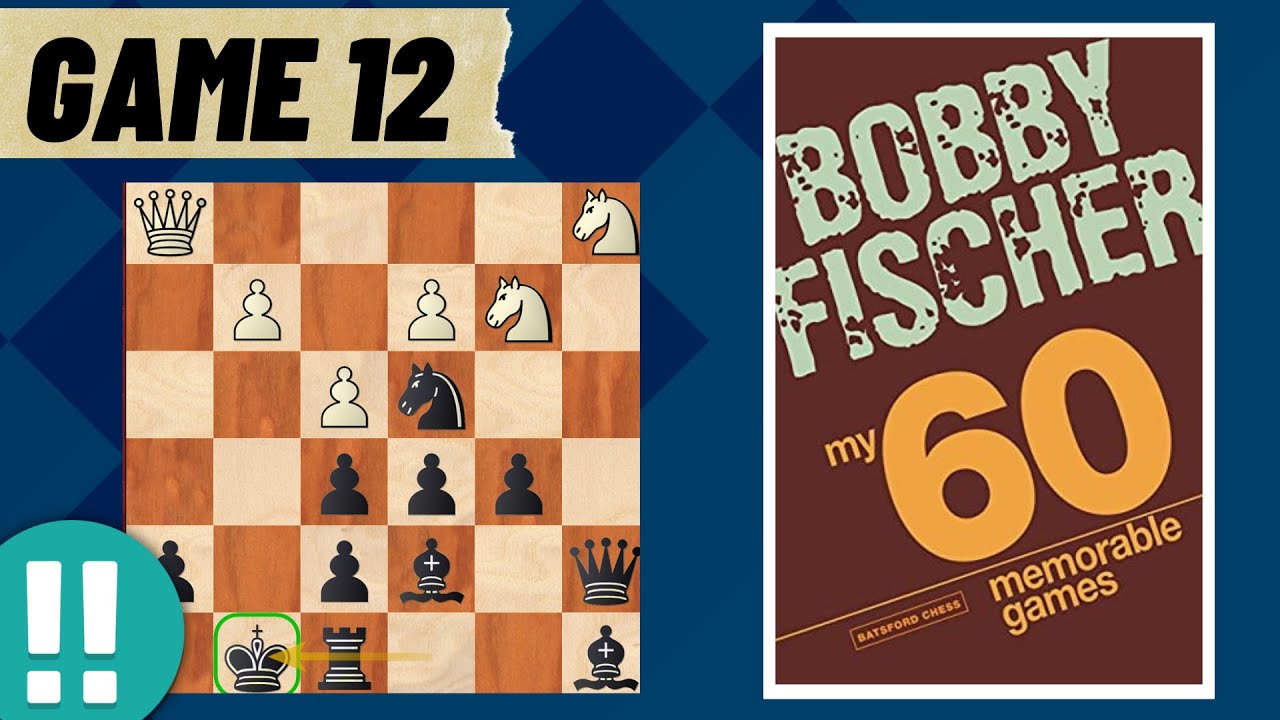 Complete BRAVERY: Gligoric vs Fischer (My 60 Memorable Games #12)