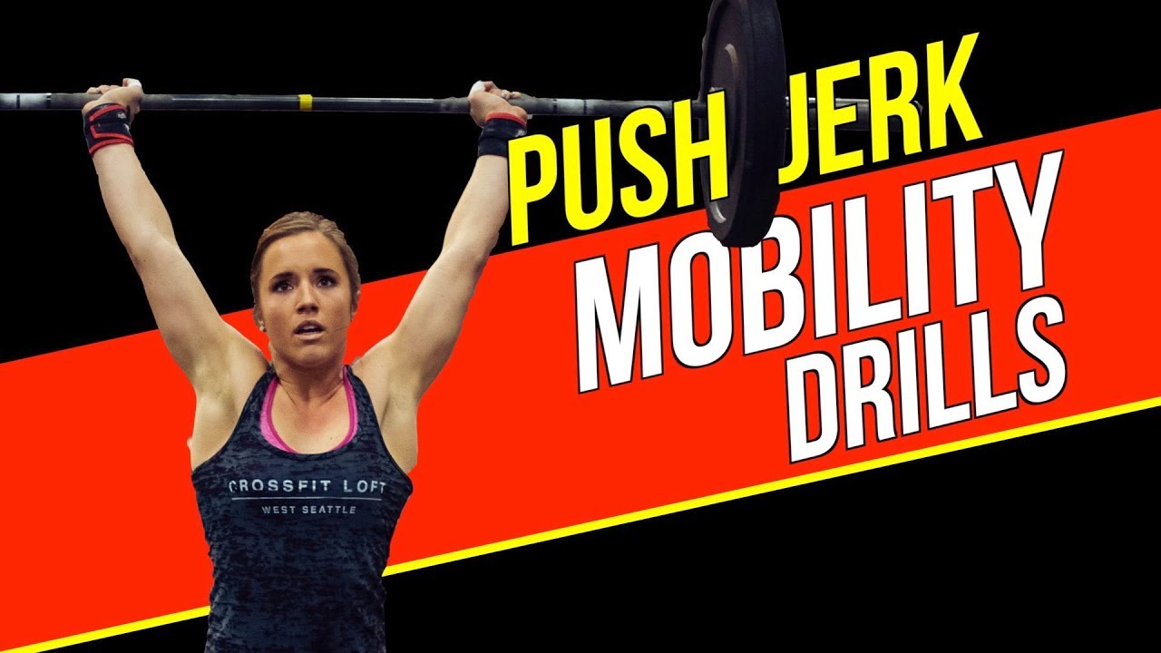 Push Jerk CrossFit®️: 3 Best Mobility Drills
