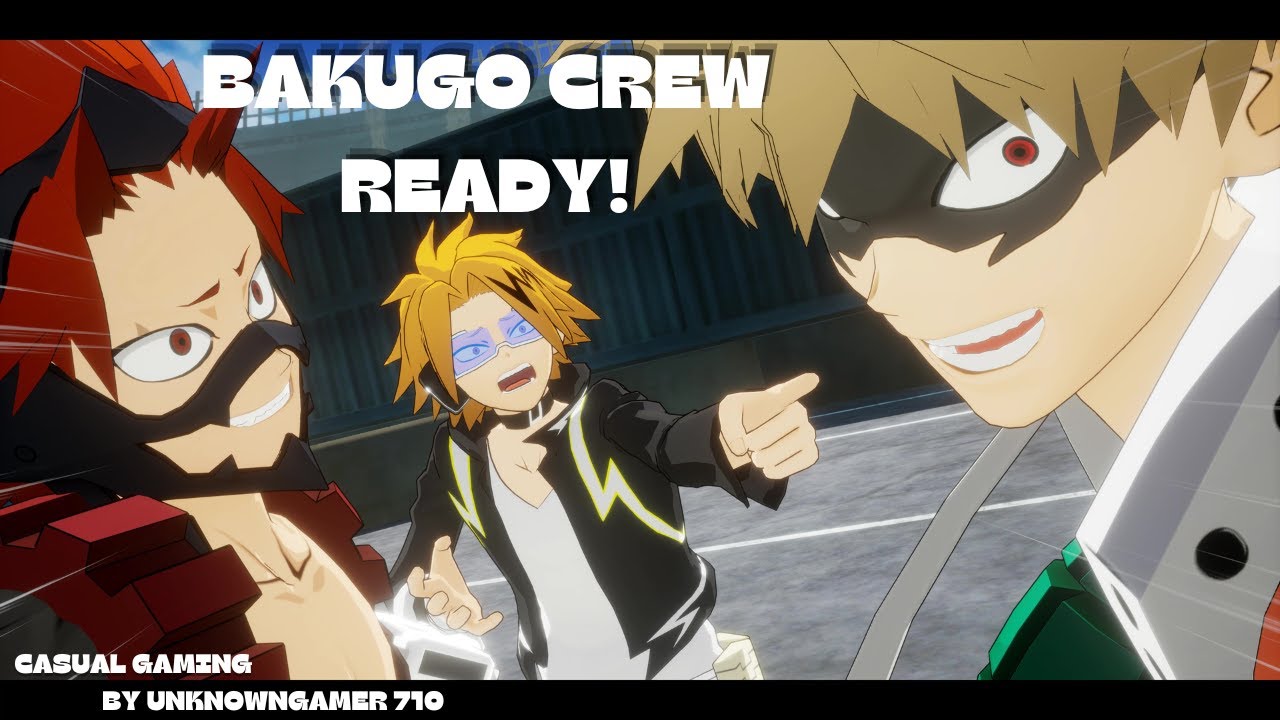 Bakugo Crew Ready! | My Hero One's Justice 2: Katsuki Bakugo Vs Inasa Yoarahi