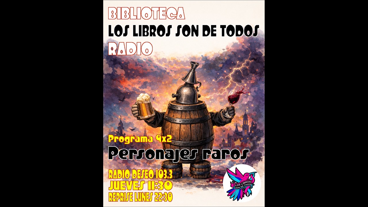 Los libros son de todos radio 9x2. Personajes raros