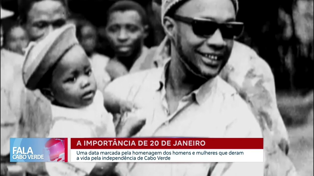 A importância de 20 de janeiro para Cabo Verde | Fala CV