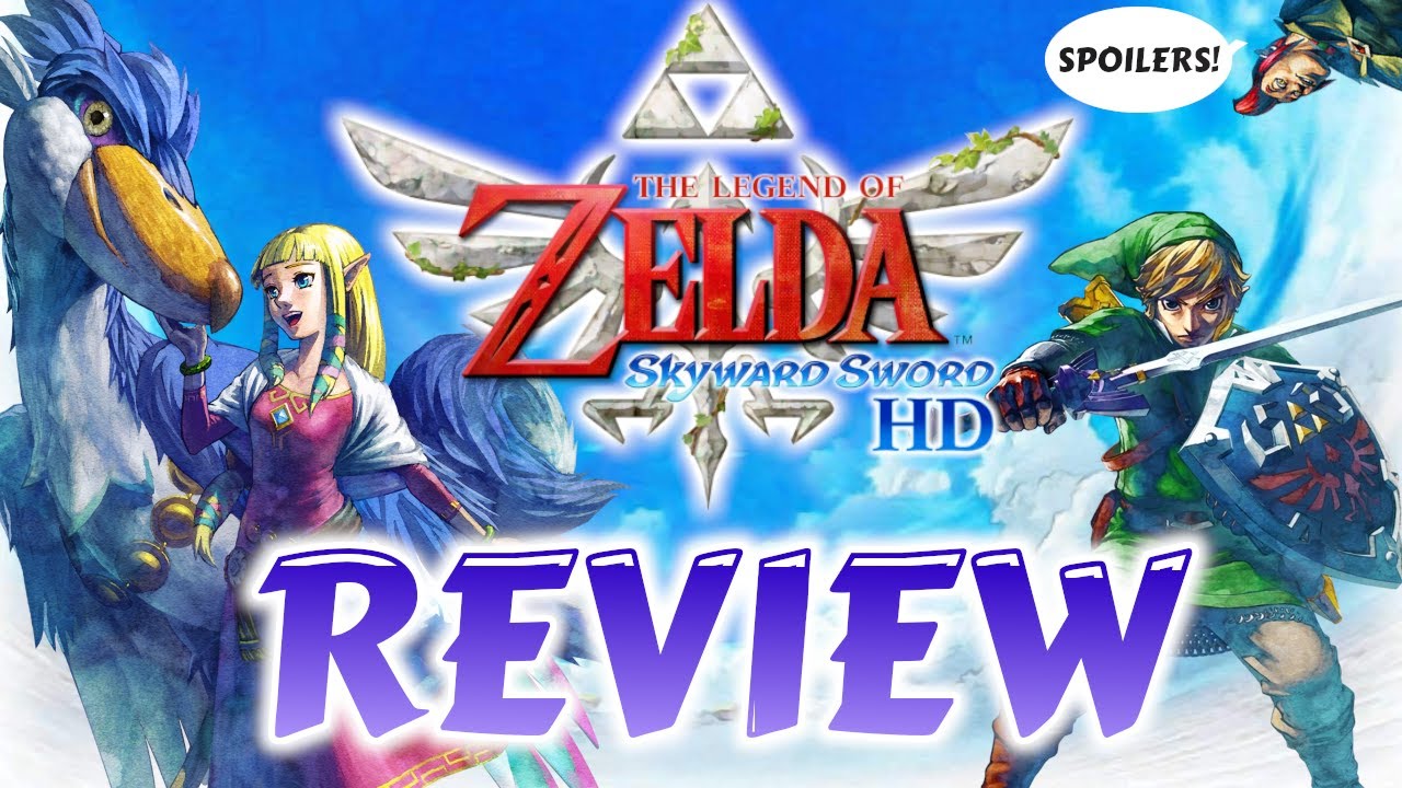 The Legend of Zelda:  Skyward Sword HD Review (Spoilers!)
