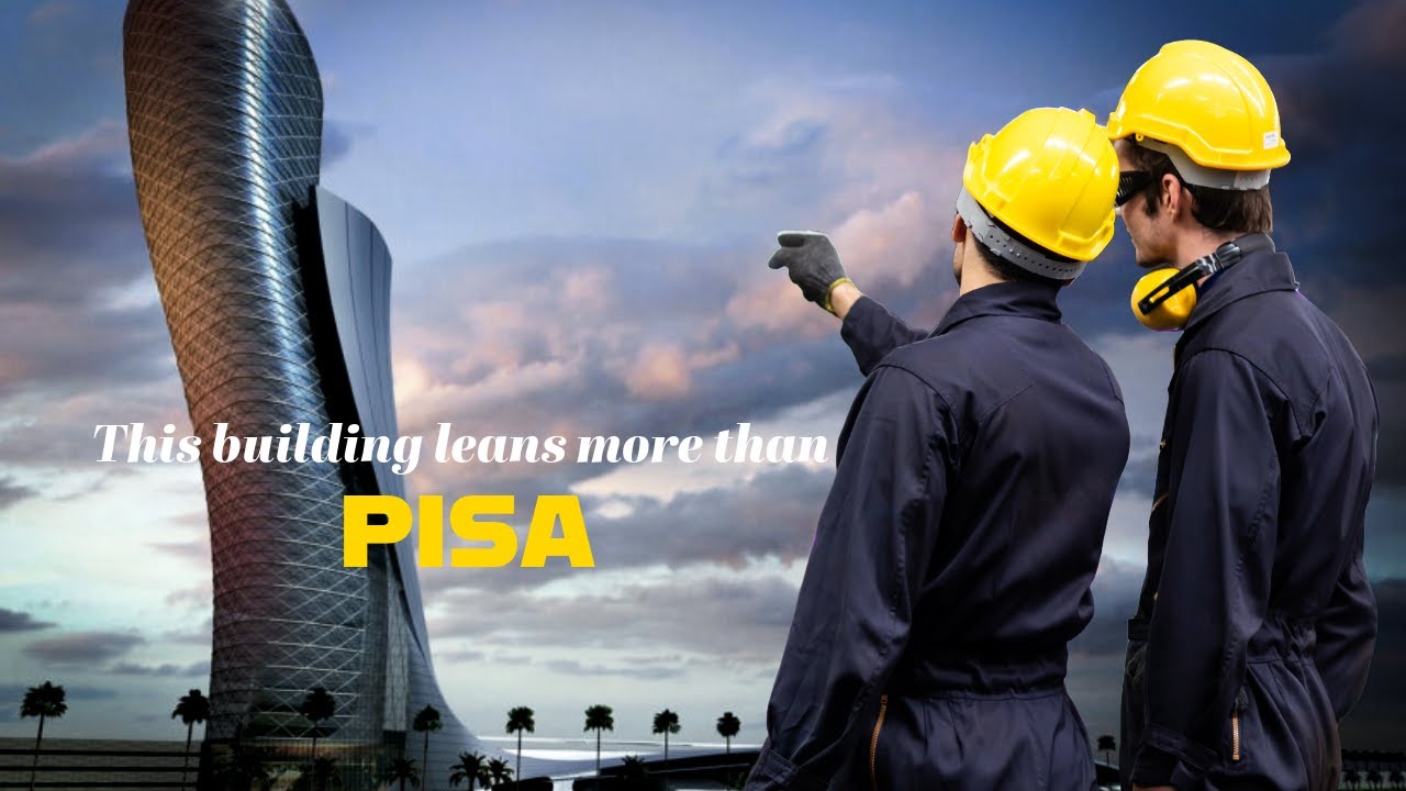 Capital Gate Abu Dhabi &ndash; The World&rsquo;s Most Tilted Skyscraper