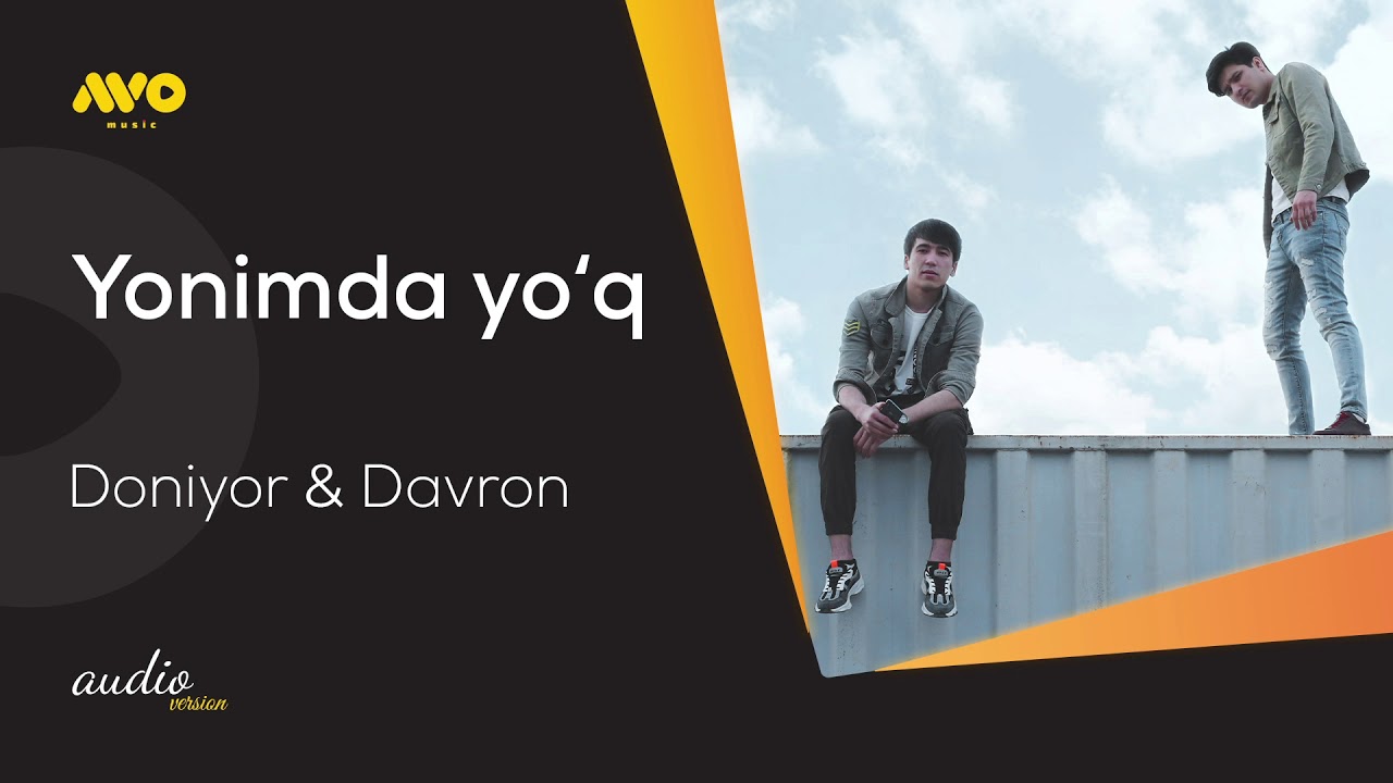 Doniyor & Davron - Yonimda yo'q (audio version)
