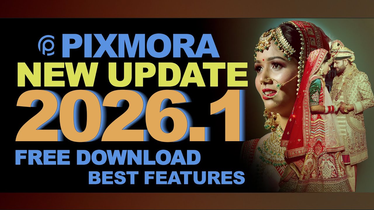 Pixmora Update 2026.1 | Free Update for all Users