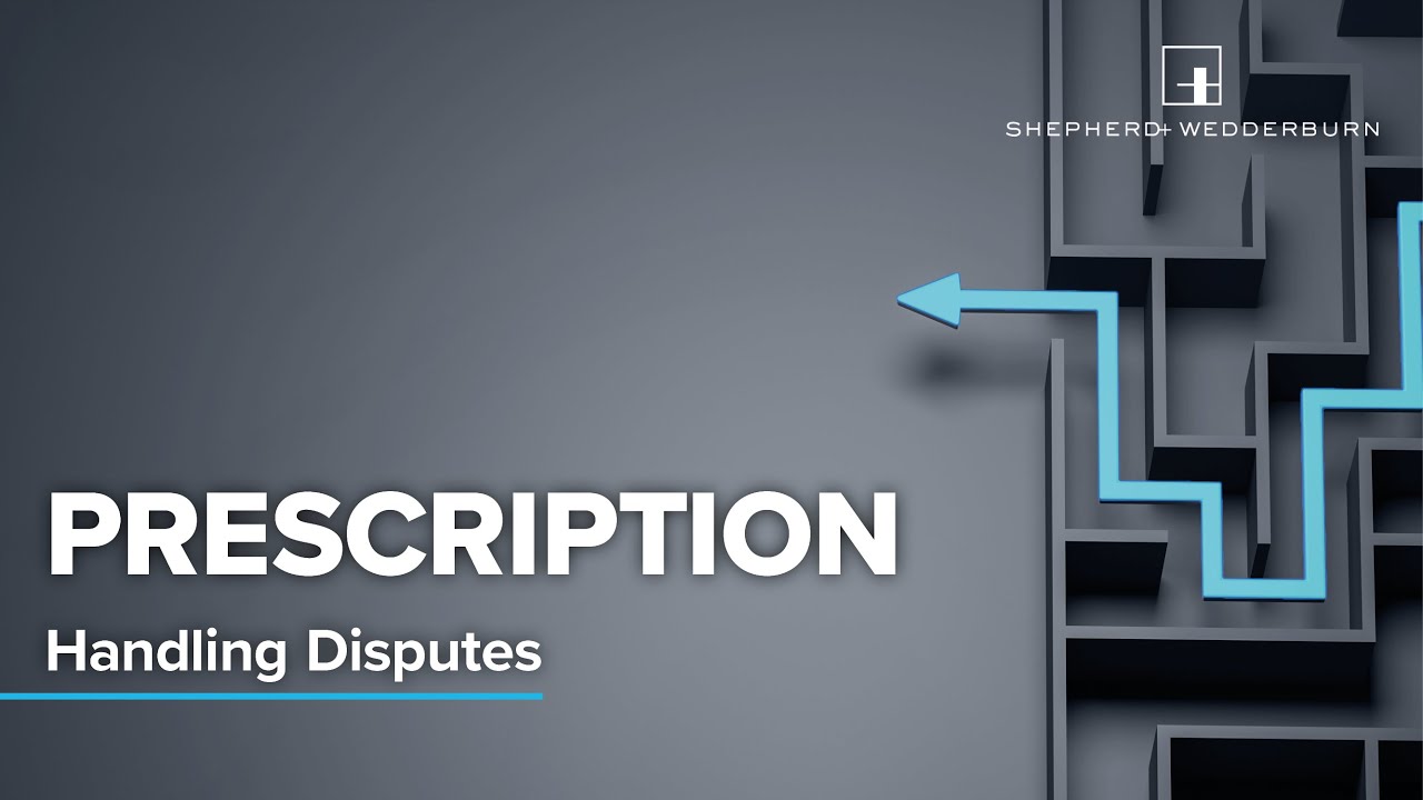 Prescription – Handling Disputes in Scotland series