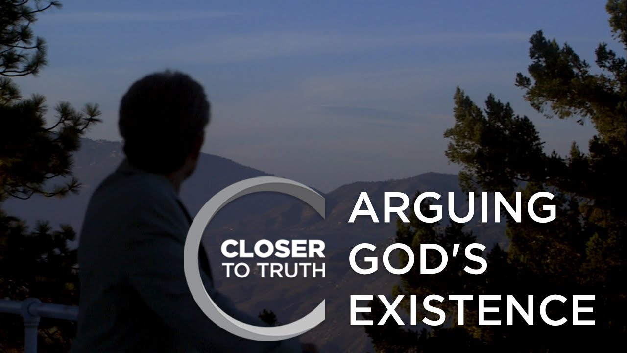 Arguing God's Existence | Episode 106 | Closer To Truth