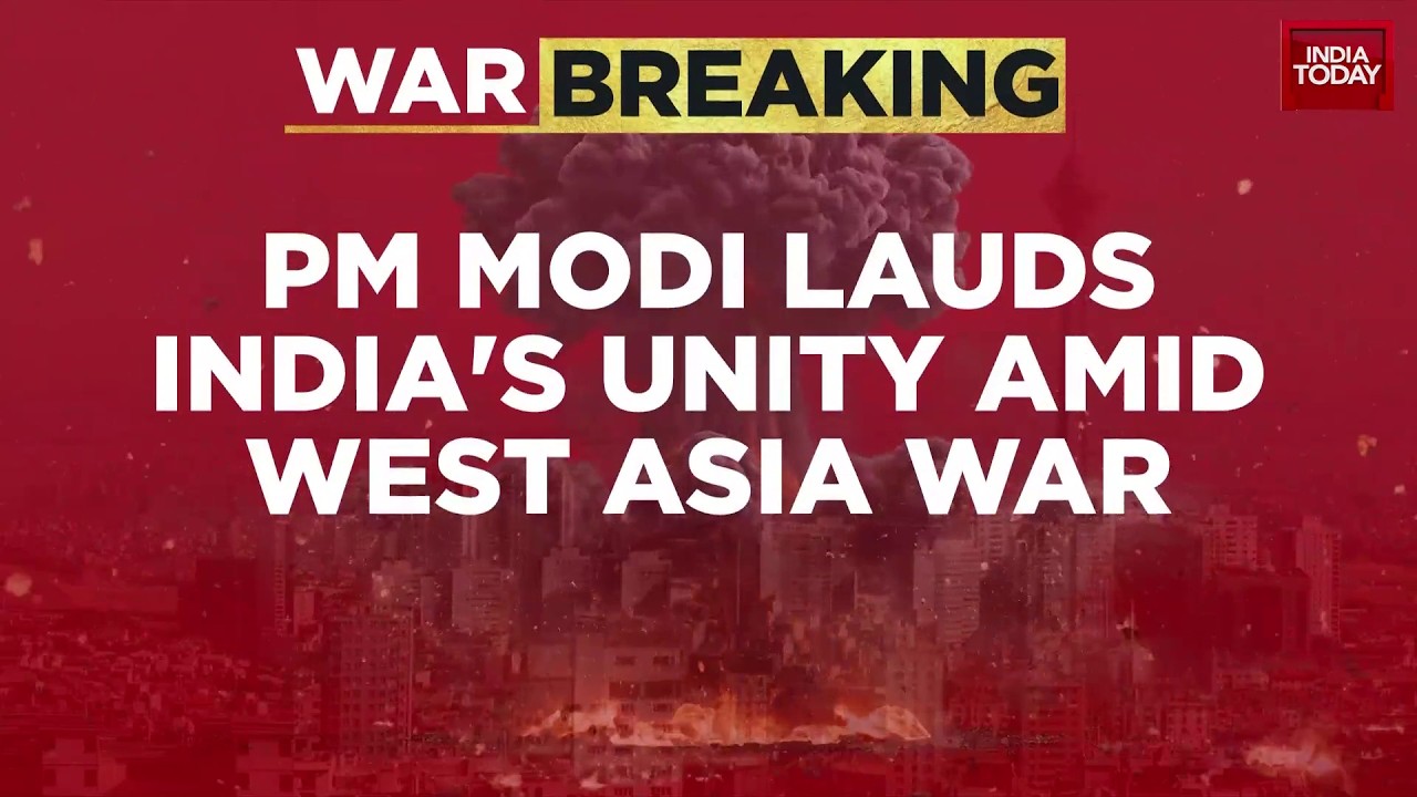 PM Modi Lauds India's Unity Amid West Asia War, Slams Congress For Fear-Mongering | India Today