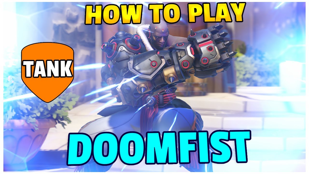 HOW TO PLAY DOOMFIST! - Doomfist Guide + Tips & Tricks | Overwatch 2 Doomfist Rework