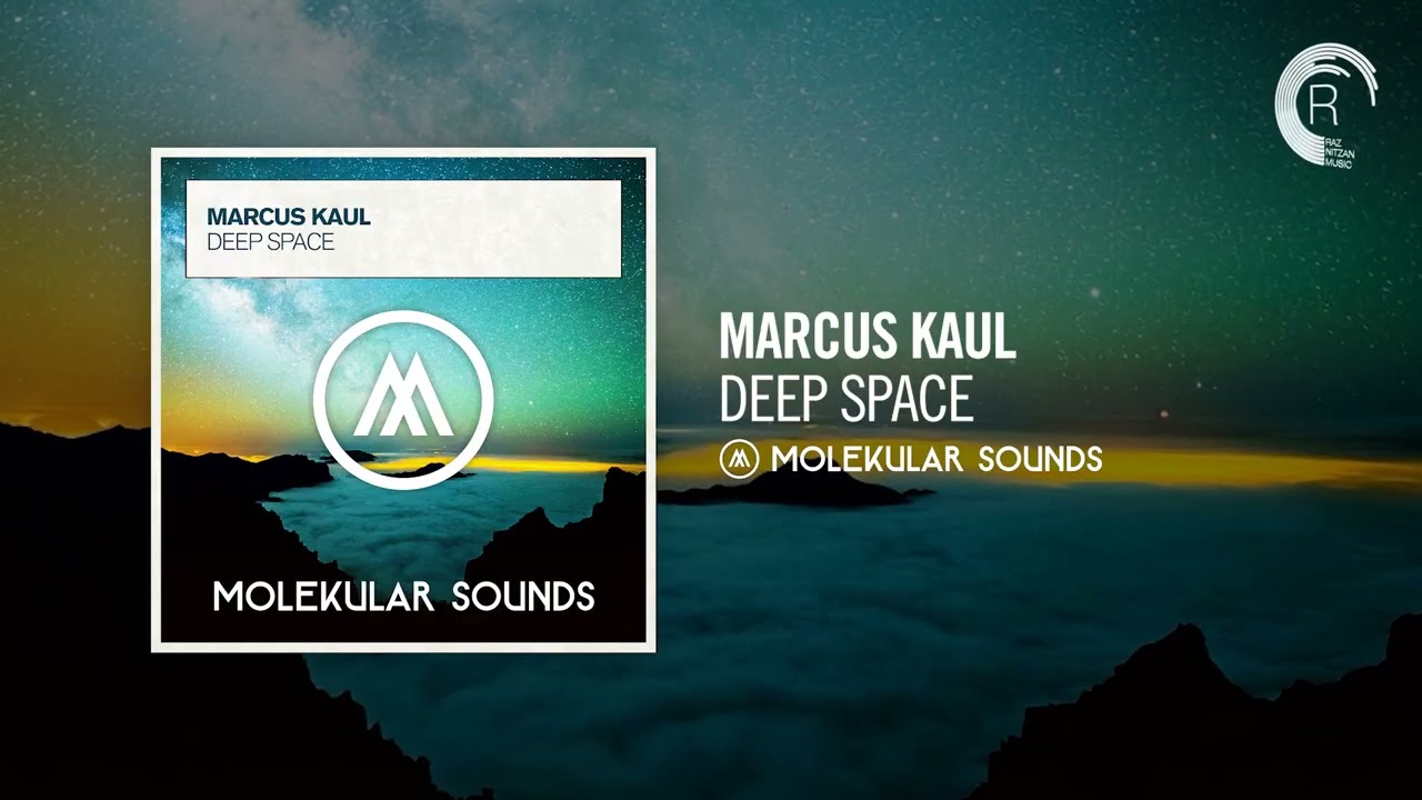 UPLIFTING TRANCE: Marcus Kaul - Deep Space [Molekular Sounds]