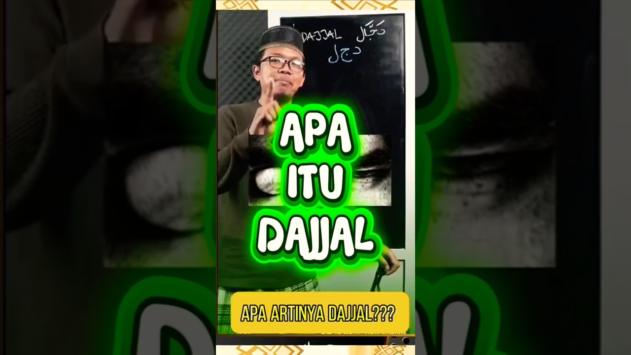 APA ITU DAJJAL #kajianislam #cuplikanhikmah #pengingatdiri #belajarislam #hijrah #dakwahislam