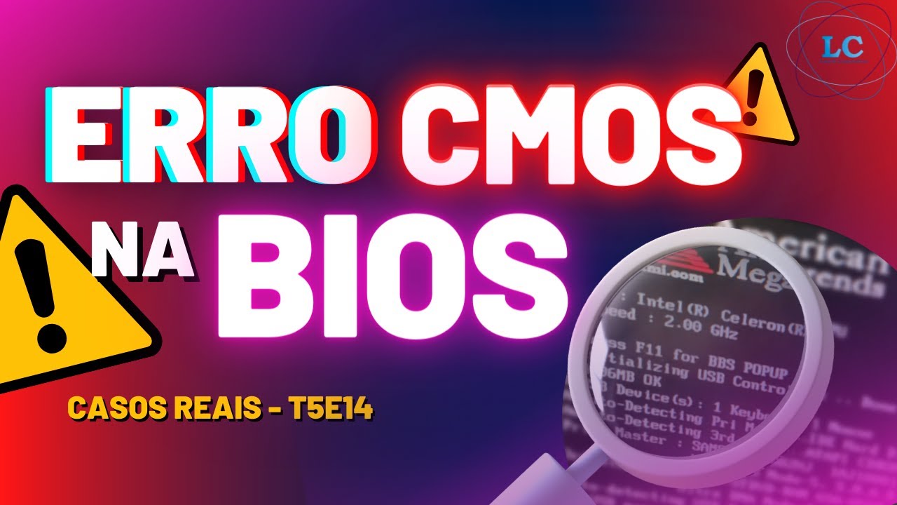 CMOS CHECKSUM BAD, mensagem de ERRO na BIOS! Como RESOLVER?? - T5E14