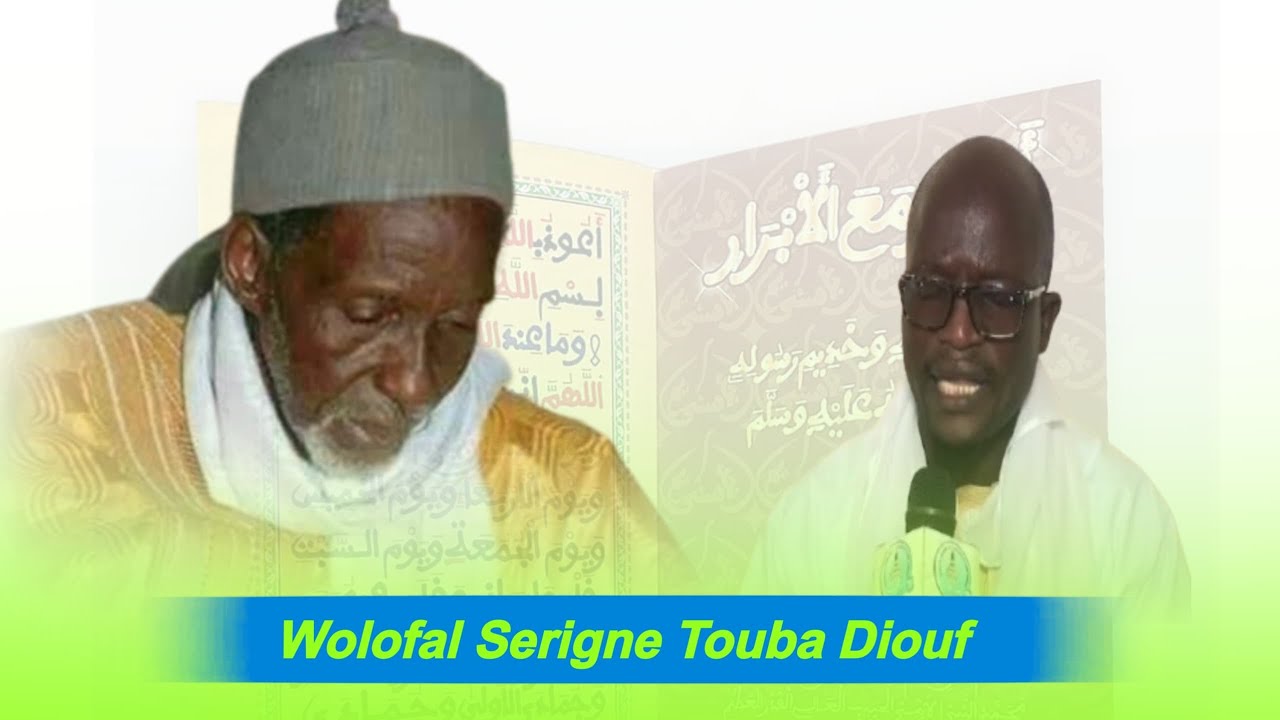 *Wolofal Serigne  Touba Diouf Radiass Par Bamba Ndiaye Dior*