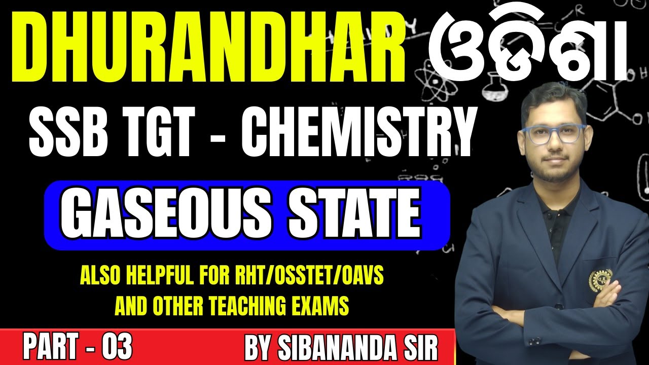 Odisha SSB TGT Chemistry GASEOUS STATE 🔥 | Class 3 | Latest Exam Pattern & Important Questions