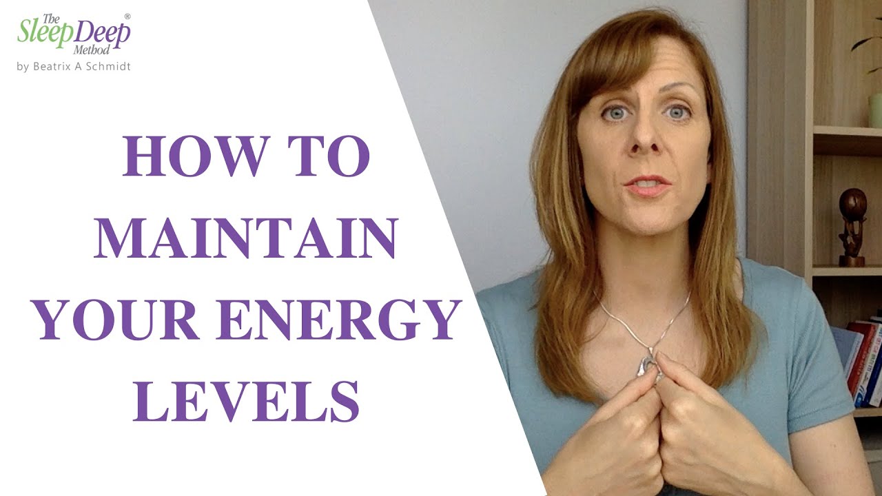 How to maintain your energy levels