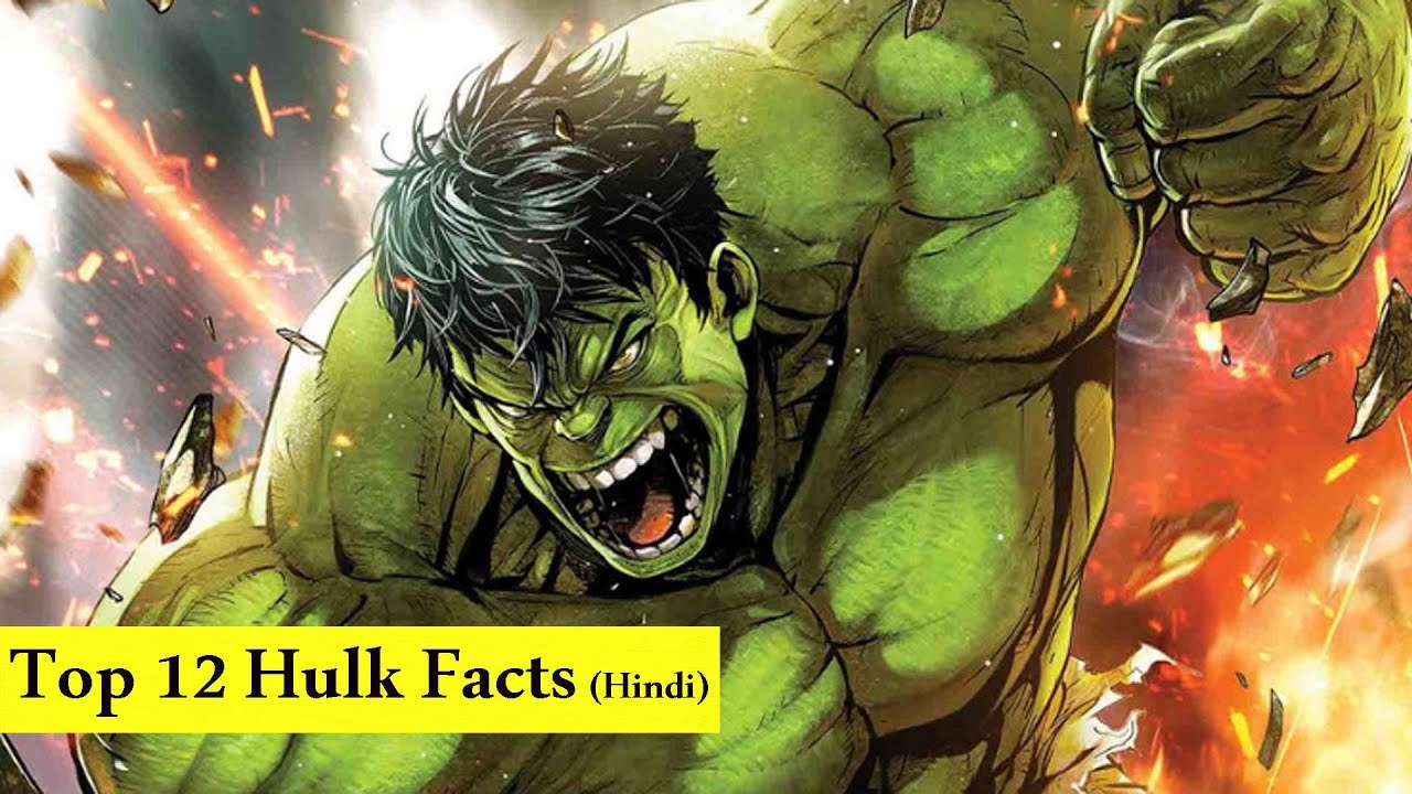 Top 12 Facts of Hulk (Hindi)