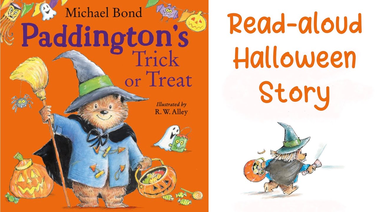 PADDINGTON’S TRICK OR TREAT by Michael Bond | A Halloween Story