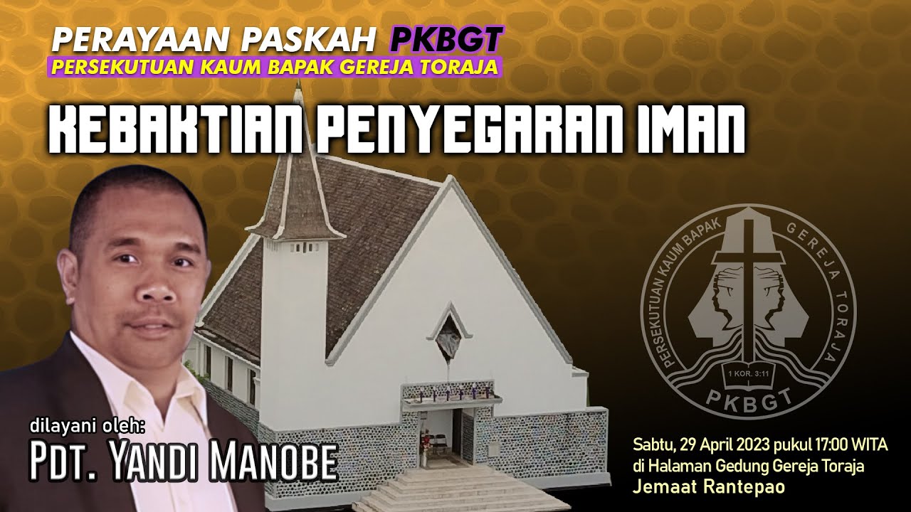 [LIVE] KPI Paskah PKBGT - Pdt. Yandi Manobe - 29/04/2023 @ Gereja Toraja Jemaat Rantepao