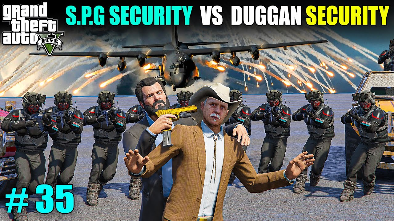 MOST POWERFUL S.P.G SECURITY VS DUGGAN BOSS SECURITY | GTA V GAMEPLAY | CLASSY ANKIT