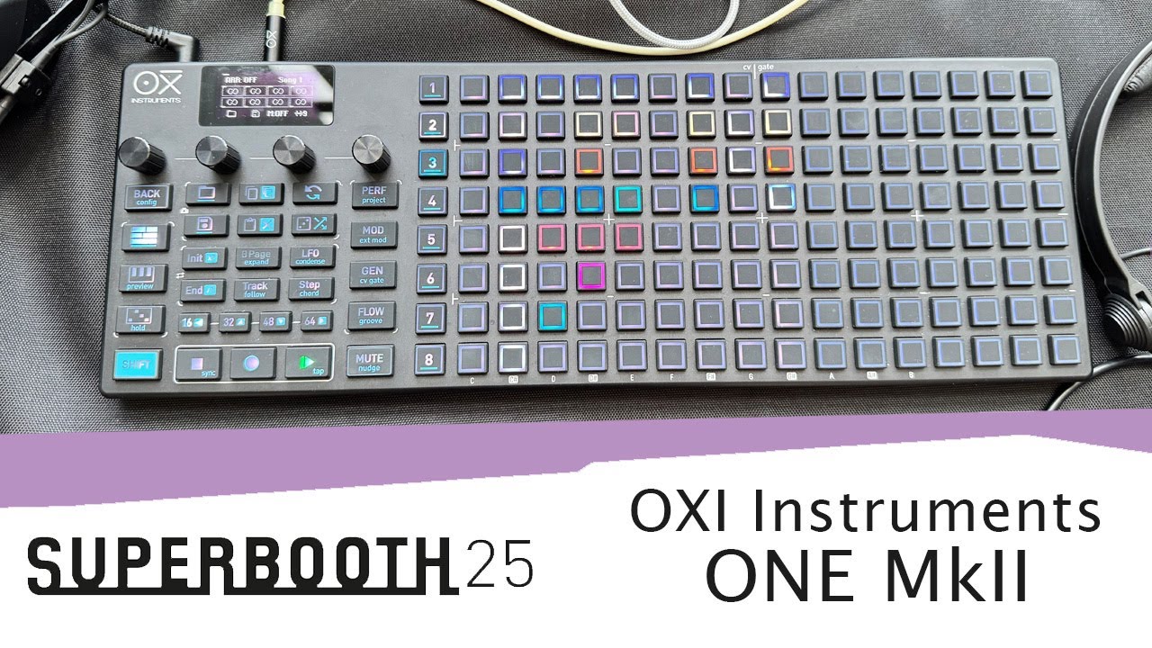 SUPERBOOTH 25: OXI Instruments ONE MkII