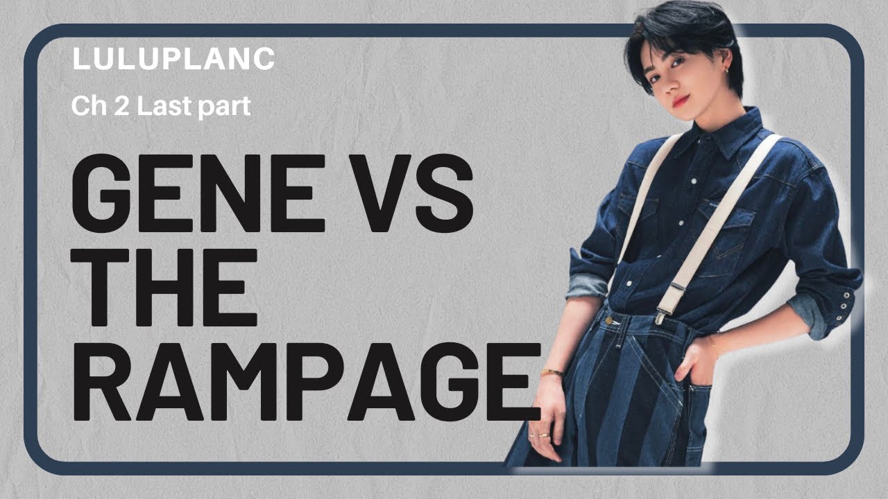 GENE X RAMPE Look this way...Pie! Final Eng Sub