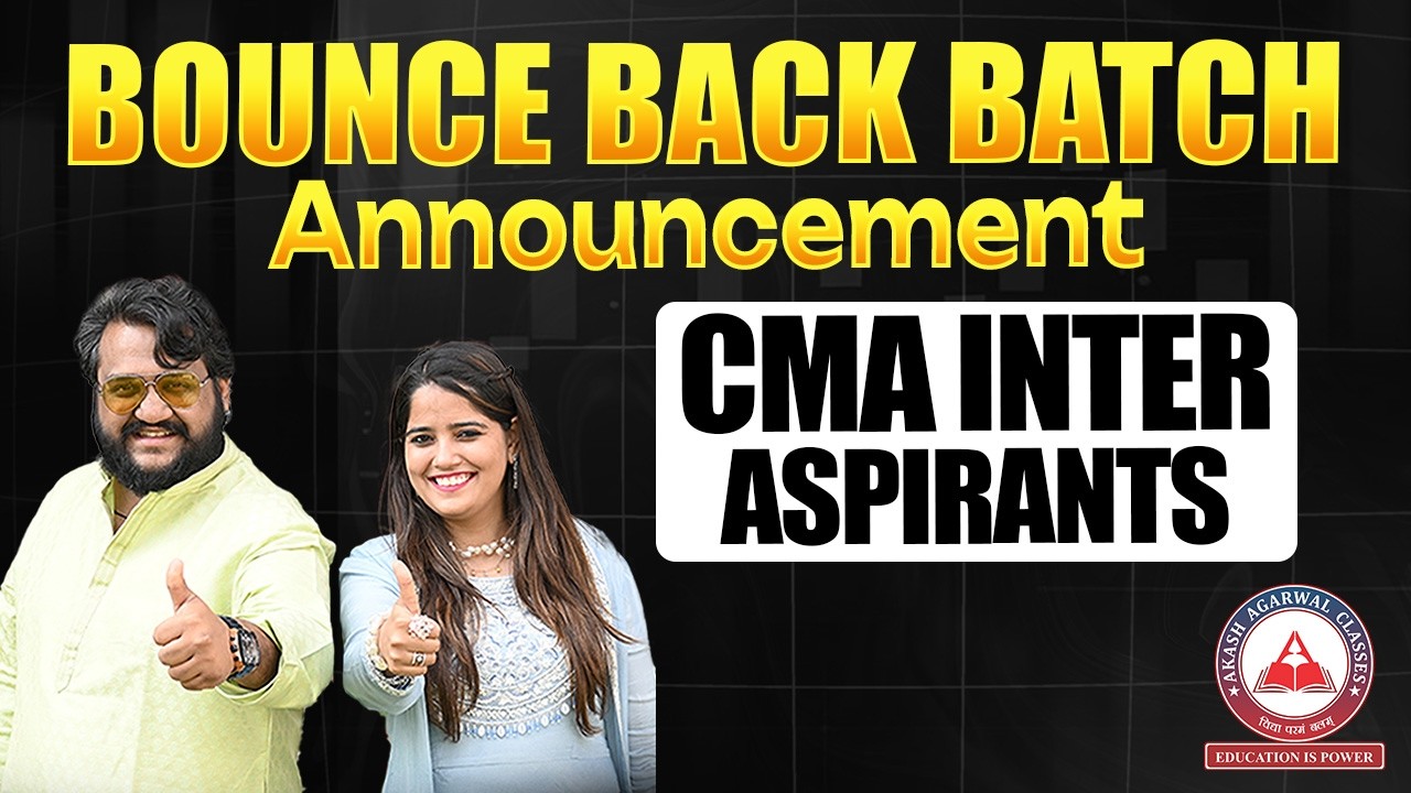 Bounce Back Batch Announcement | CMA Intermediate Aspirants | Lets Comeback !