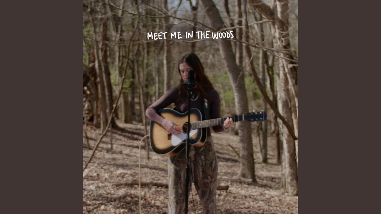 Meet Me in the Woods