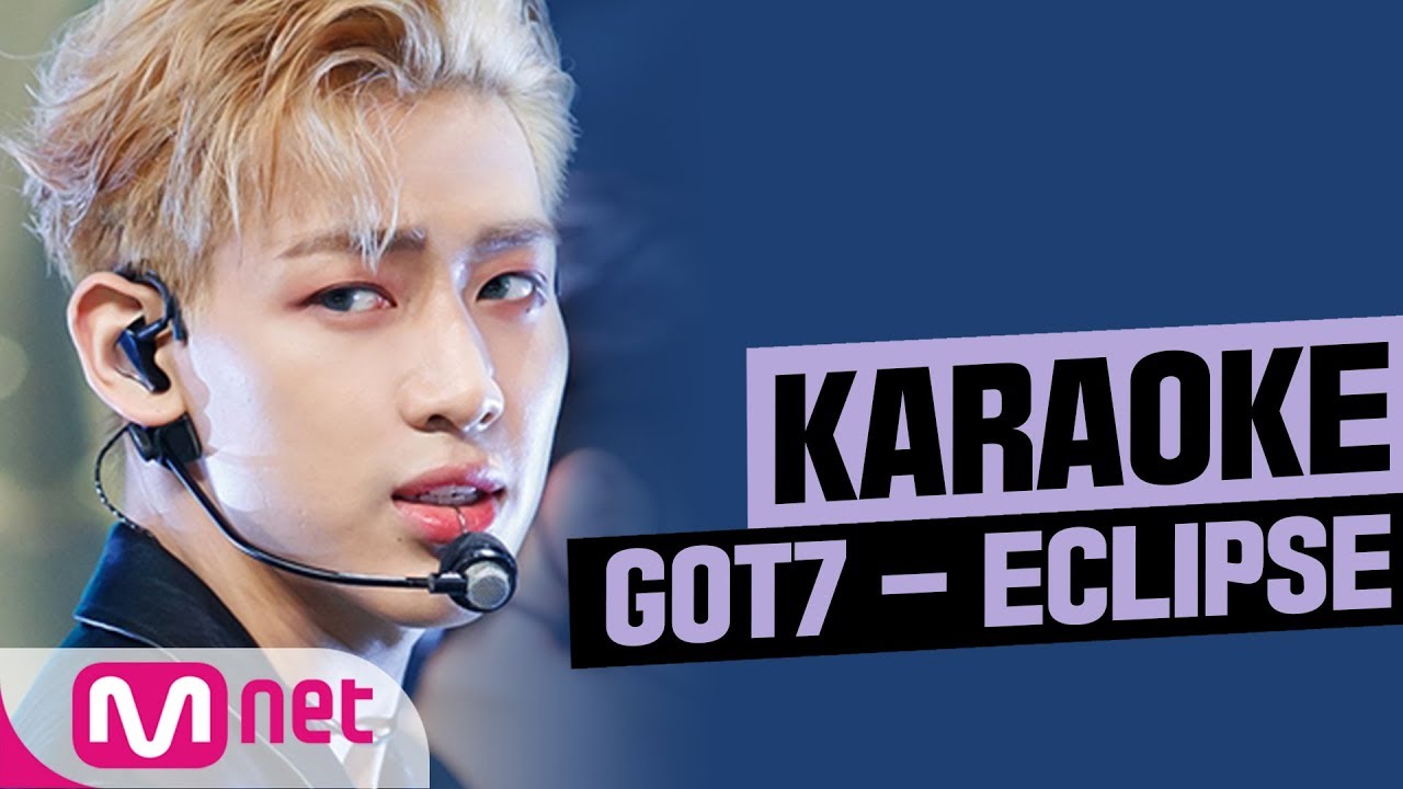 [MSG Karaoke] GOT7 - ECLIPSE