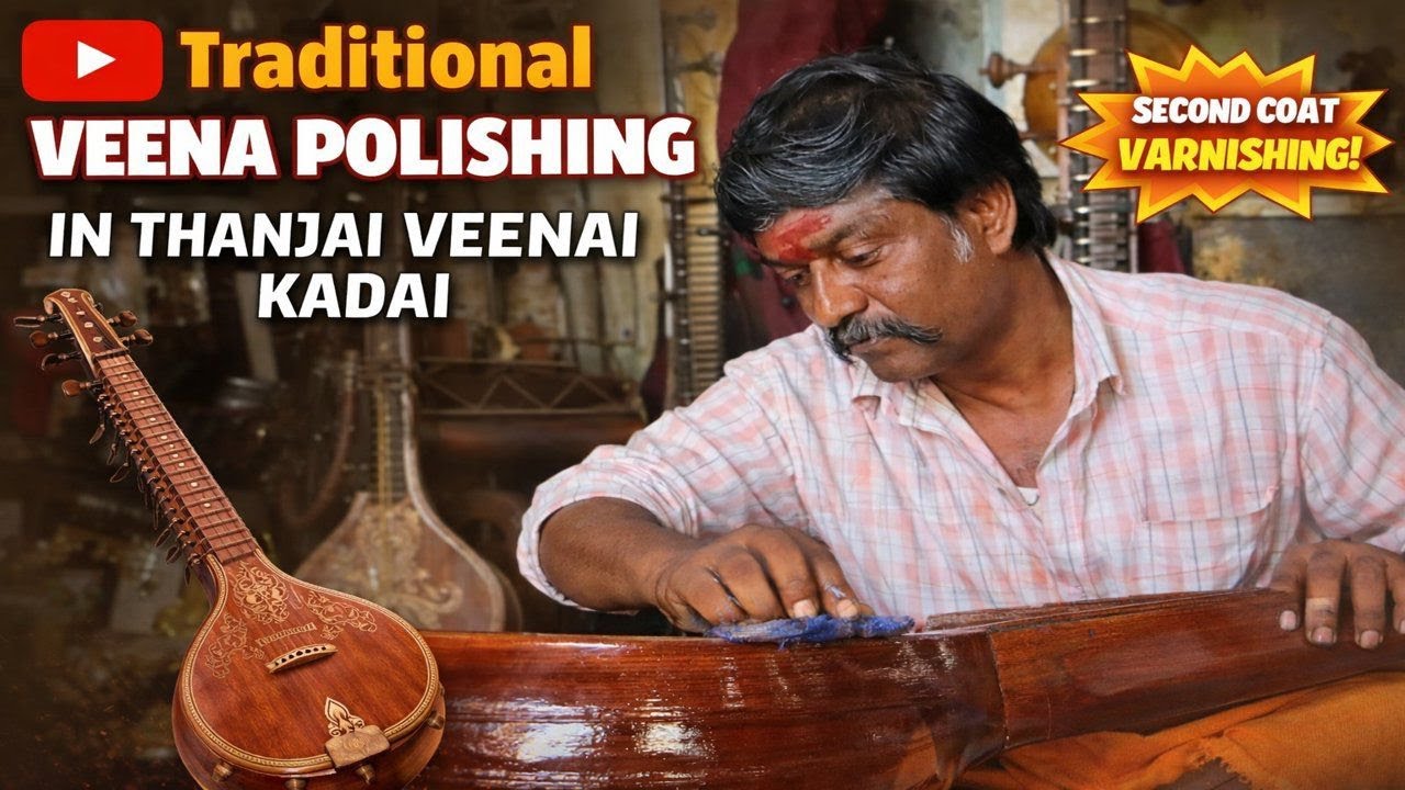 🎶 Traditional Veena Polishing – Second Coat | வீணை மேற்பூச்சு வேலை | Chennai