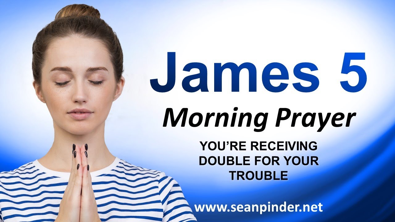 You're RECEIVING DOUBLE For Your Trouble - Morning Prayer | Pastor Sean Pinder
