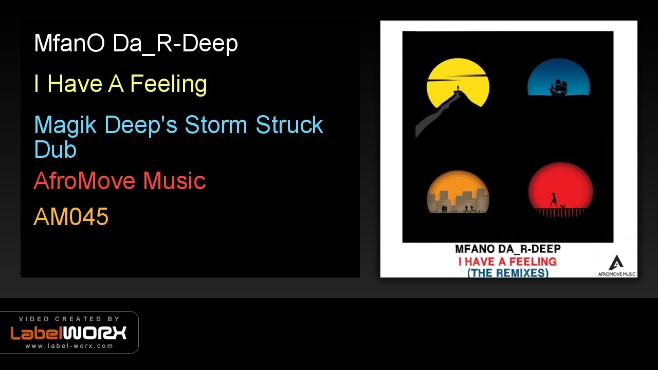 MfanO Da_R-Deep - I Have A Feeling (Magik Deep's Storm Struck Dub)