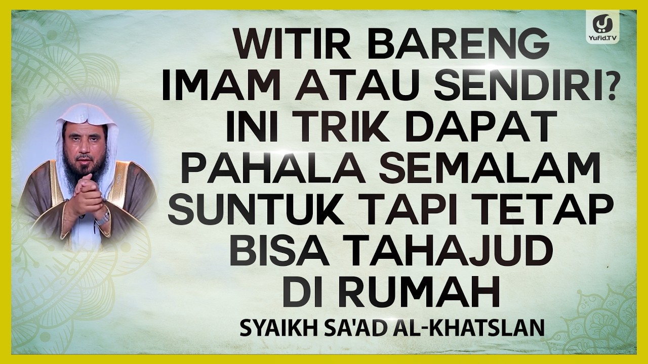 Witir Bareng Imam atau Sendiri?Ini Trik Dapat Pahala Semalam Suntuk tapi Tetap Bisa Tahajud di Rumah