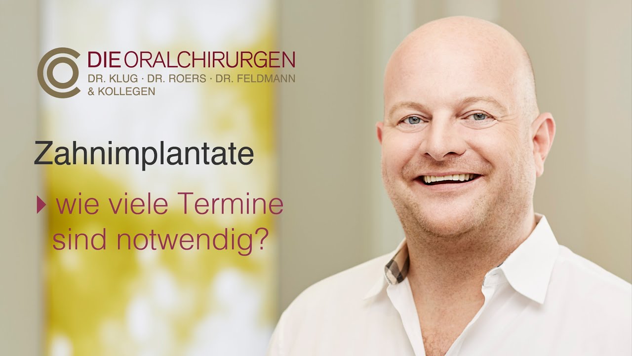 Zahnimplantate - Wie viele Termine? (Dr. Hermann Roers)