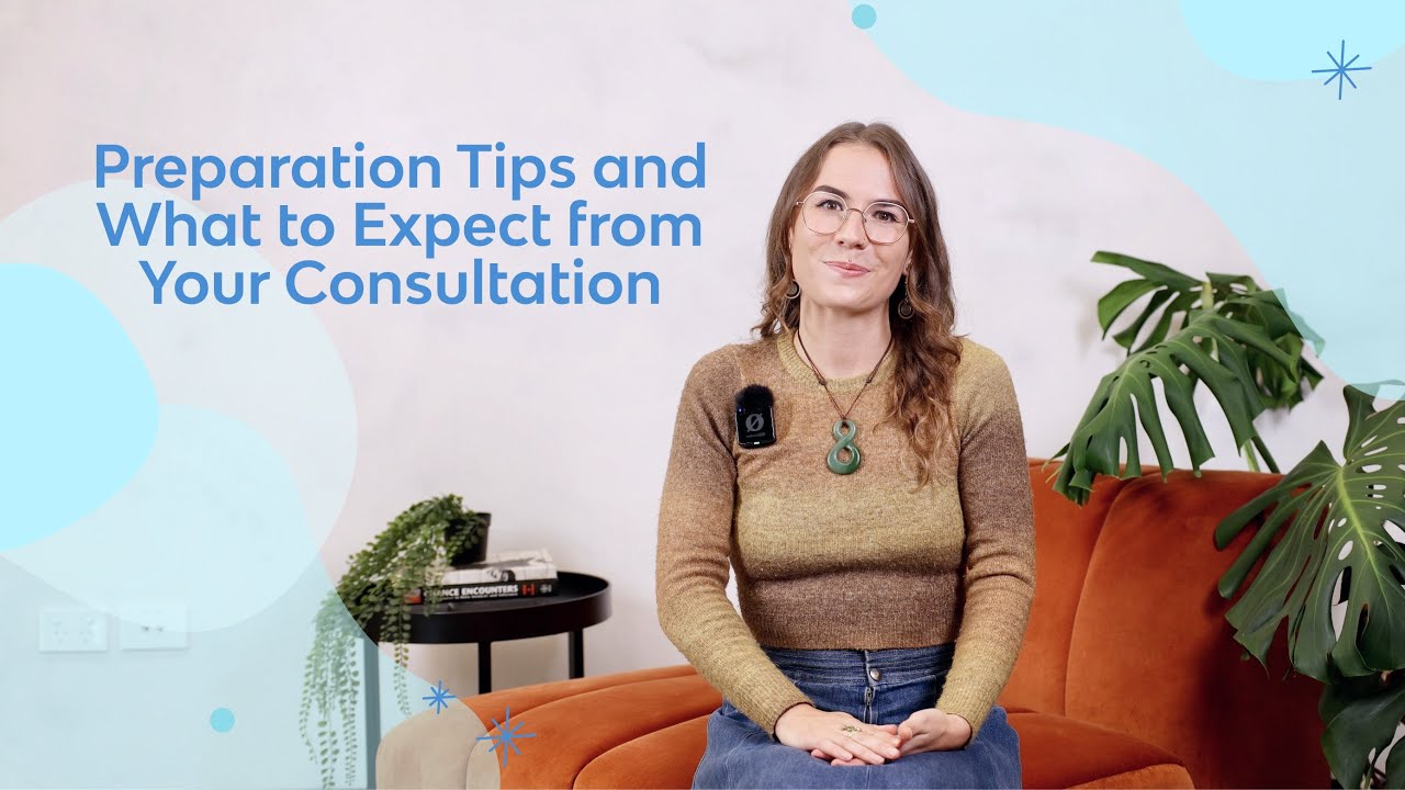 Preparation Tips and What to Expect from Your Consultation