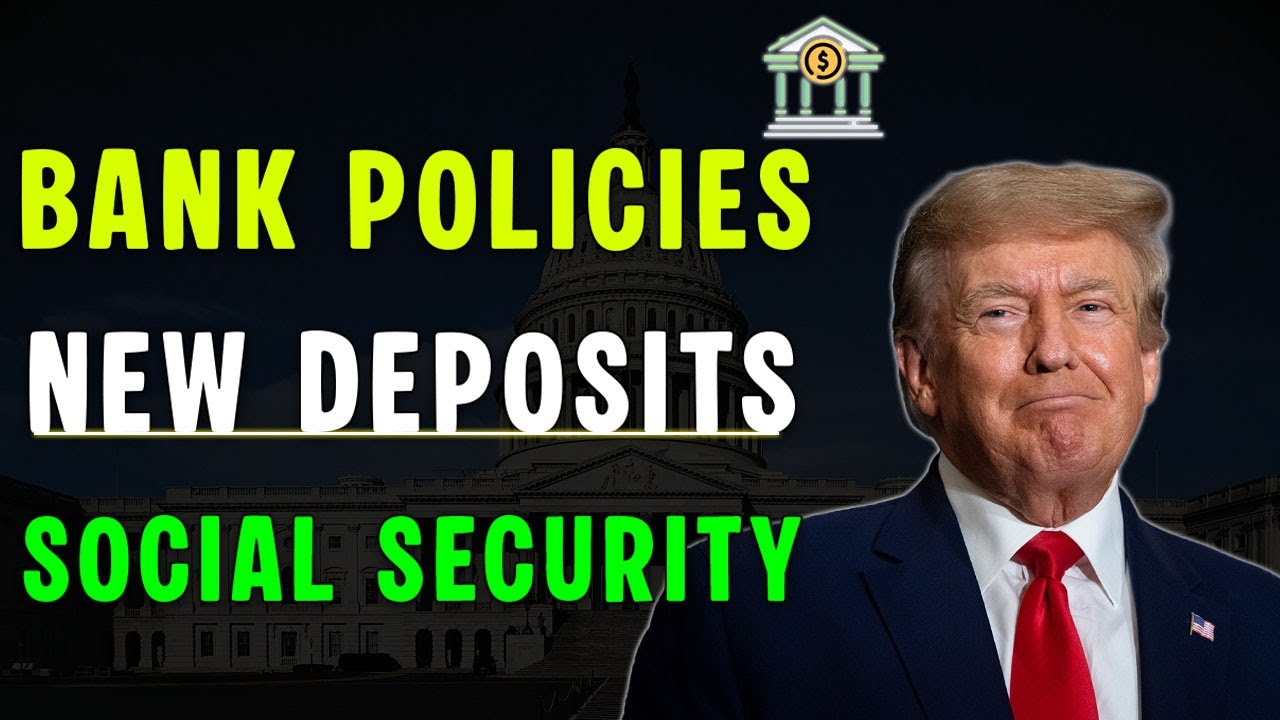 New Banking Rules Are Touching Social Security & Disability Payments