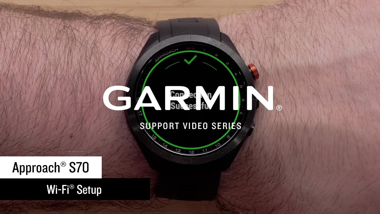 Garmin Support | Approach® S70 | Setting Up Wi-Fi®