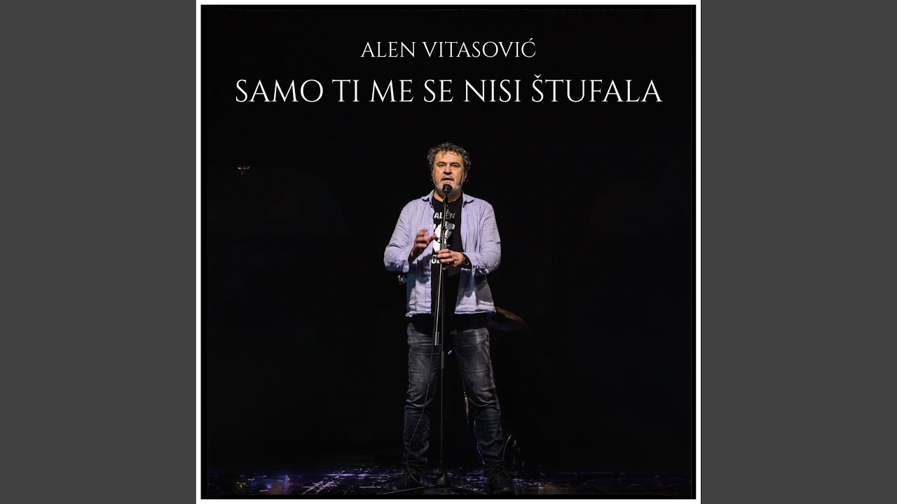 Samo Ti Me Se Nisi Štufala