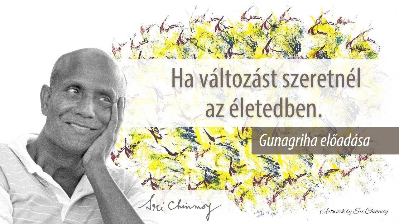 Ha változást szeretnél az életedben