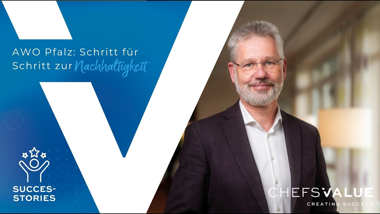 CHEFS VALUE Success Stories: AWO Pfalz - Schritt für Schritt zur Nachhaltigkeit (Teil 1)