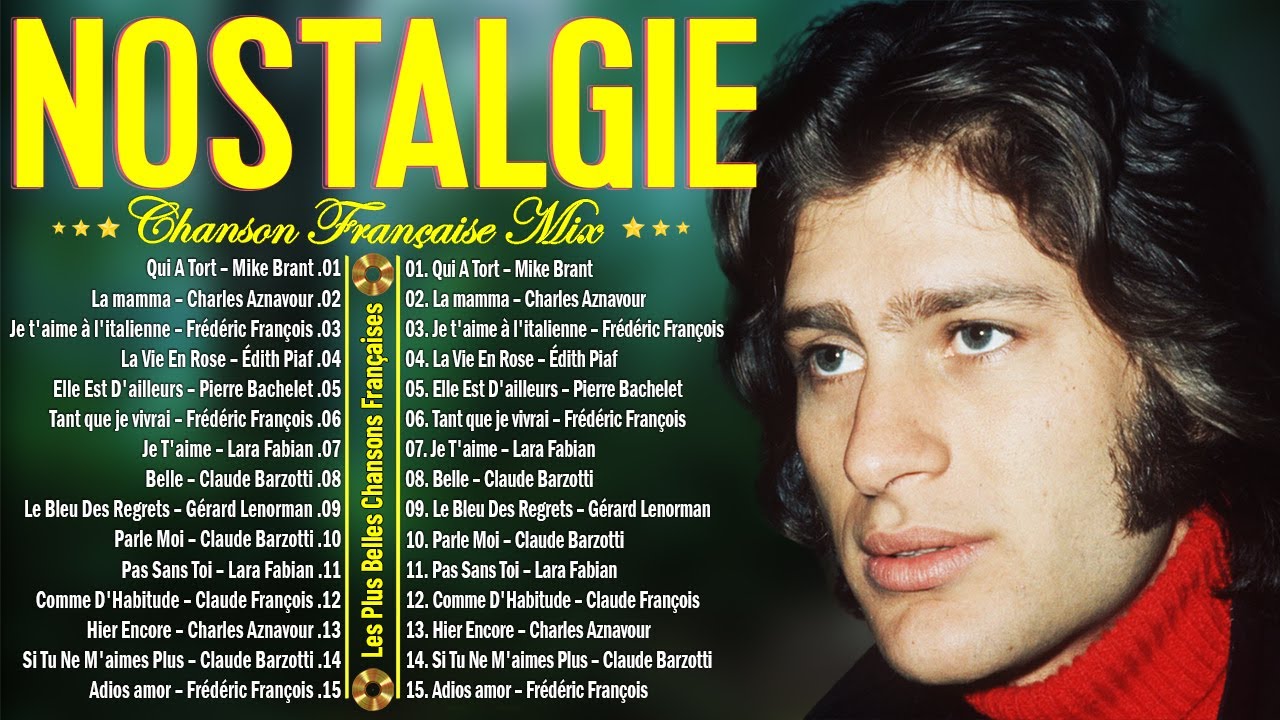 Chansons Françaises Inoubliables🎶Mike Brant, Hervé Vilard, Charles Aznavour, Pierre Bachelet...