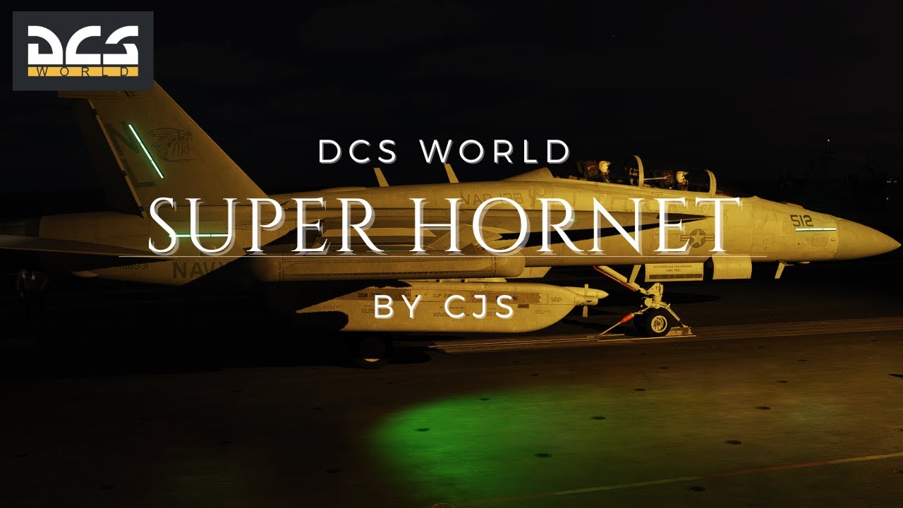 DCS - FA-18E/F/G Super Hornet  v2.4