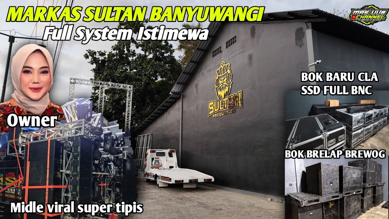 GREBEK MARKAS SULTAN PRODUCTIONS BANYUWANGI YANG LAGI VIRAL, ISI GUDANGNYA BIKIN MELONGO