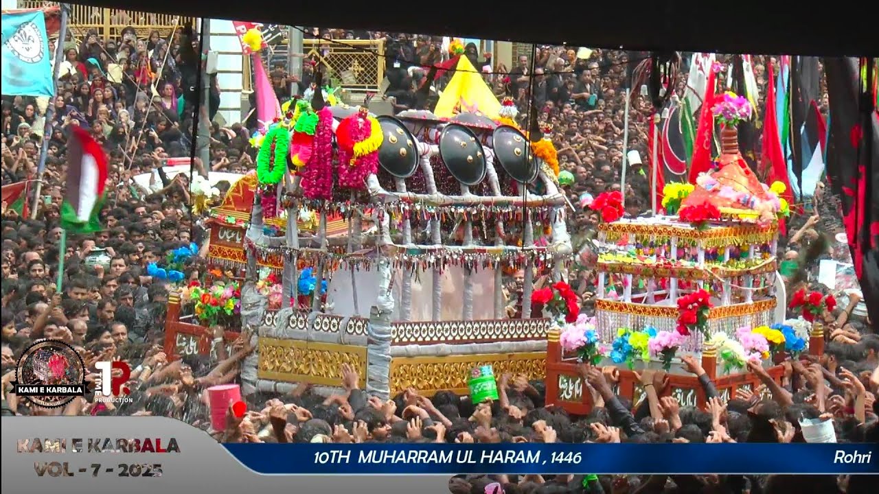 10th Muharram 1446, Rohri | Part 1 | Volume - 7 I 2025 | Kami E Karbala