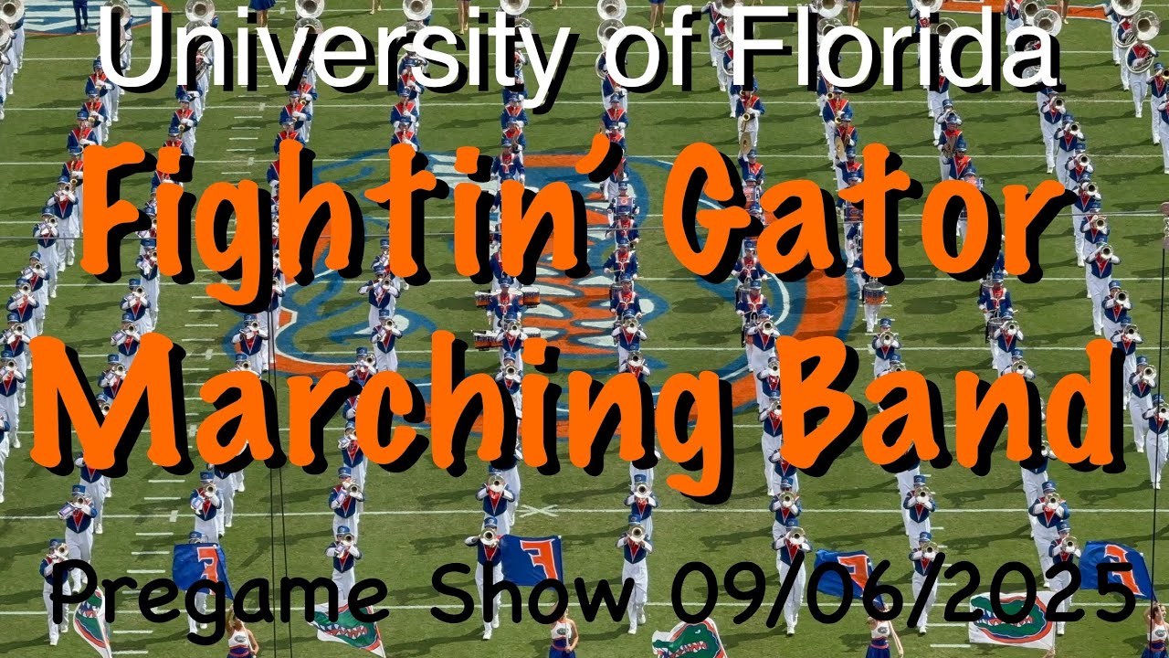 The University of Florida Fightin’ Gator Marching Band Pregame Show on September 06, 2025