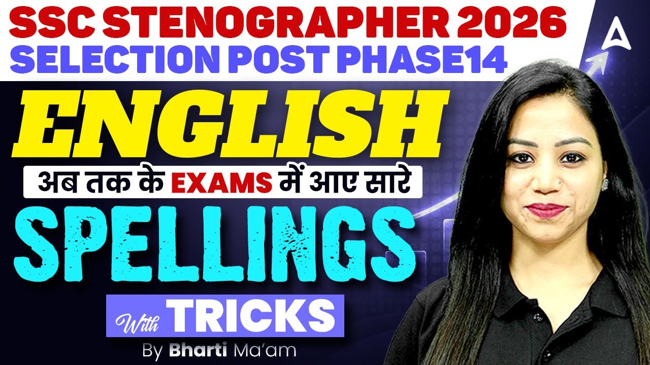 SSC Stenographer/Selection Post English Classes 2026 | Spellings | English By Bharti Mam