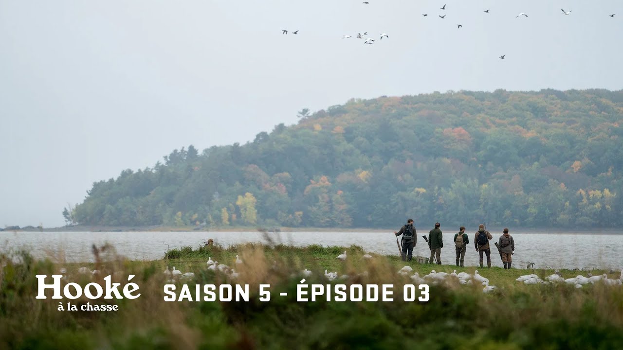 HOOKÉ - Île d’Orléans : Une histoire de chums à la sauvagine | S5E03 |