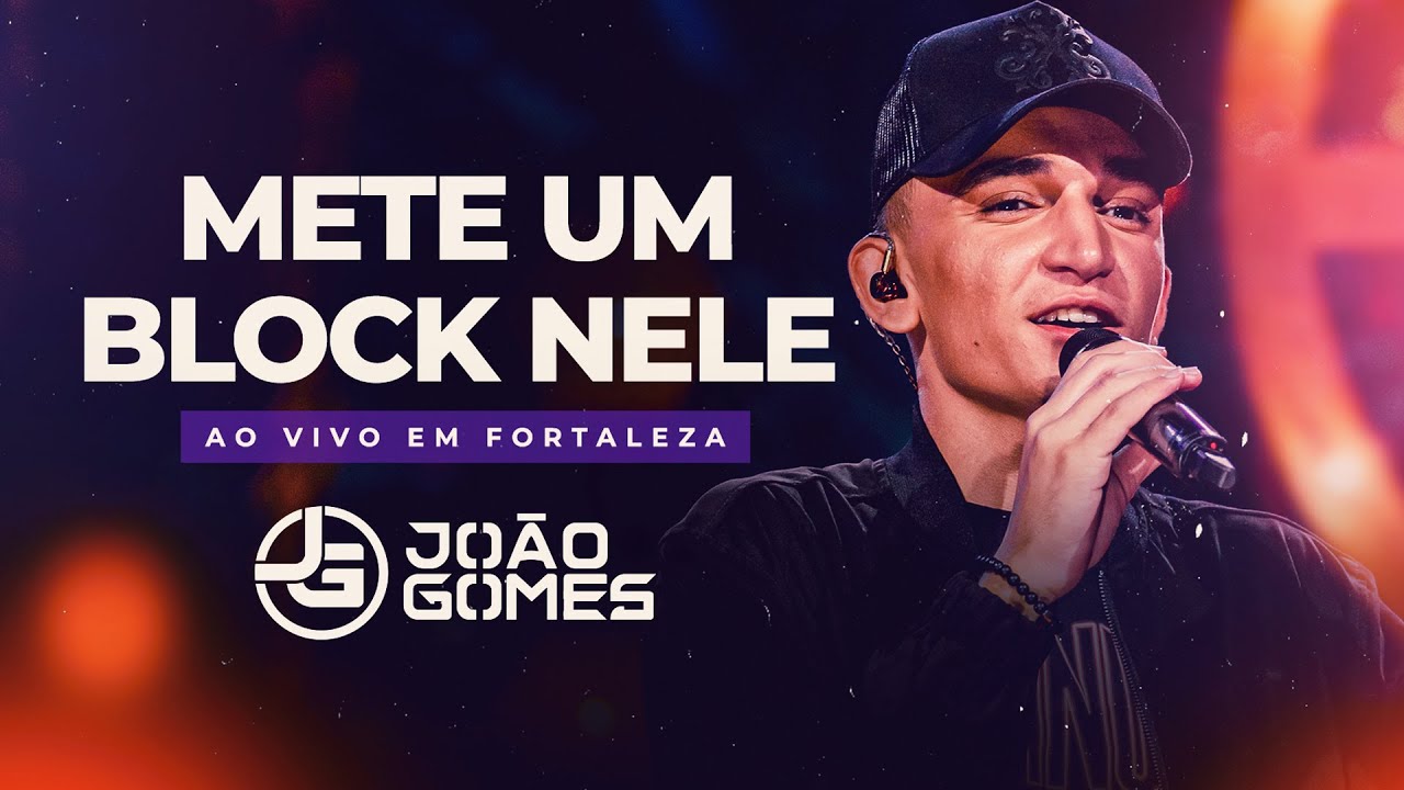 João Gomes Cantor - METE UM BLOCK NELE - João Gomes (DVD Ao Vivo em Fortaleza)
