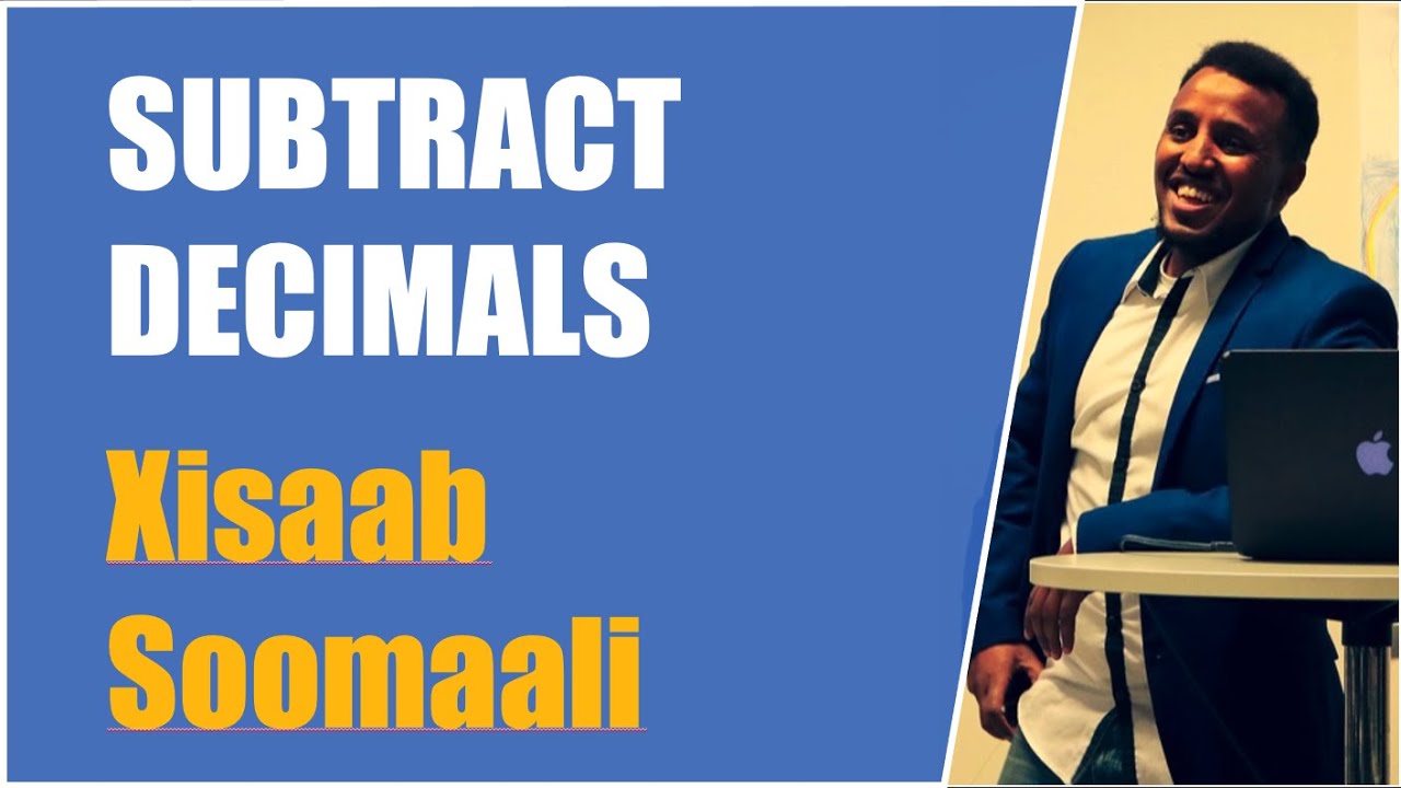 Xisaab af Soomaali  I Subtract Decimals 11 | Barro Jajab tabanle 11