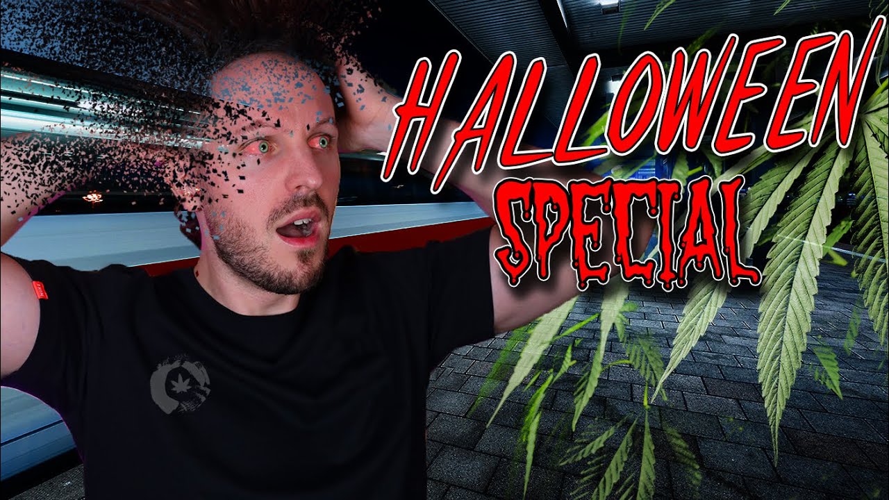 HORRORTRIP | Eine wahre CANNABIS Halloweengeschichte 笑