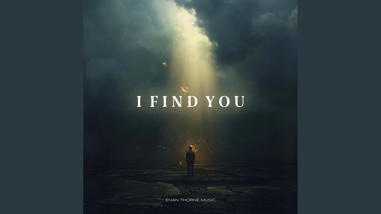 I Find You